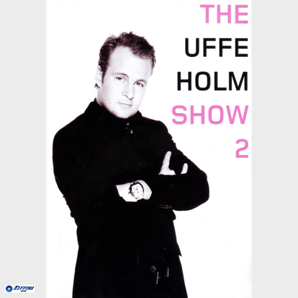 Uffe Holm Show 2 (2005) - NY