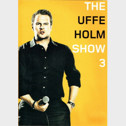 Uffe Holm Show 3 (2009) - NY