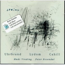Uhrbrand, Lydom &amp; Cahil - Spring