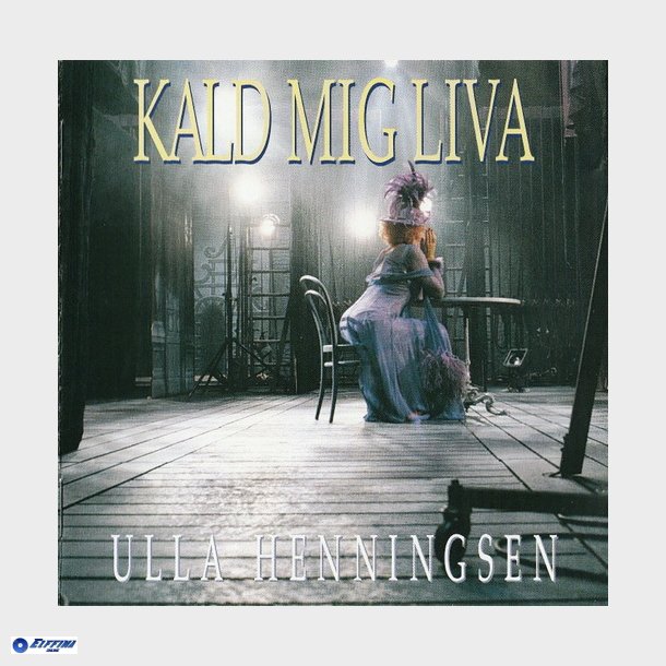 Ulla Henningsen - Kald Mig Liva (1992)