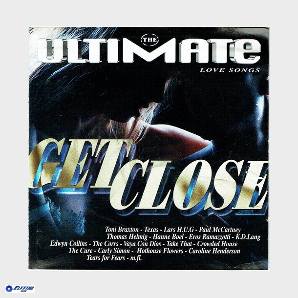 Ultimate Love Songs Get Close (1997)