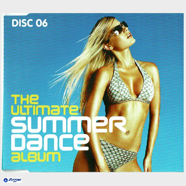 Ultimate Summer Dance Album (2003) CD6 (Slim)