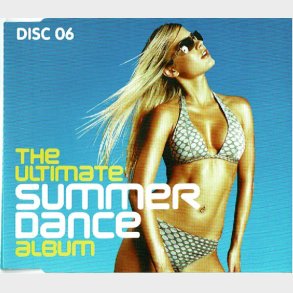 Ultimate Summer Dance Album (2003) CD6