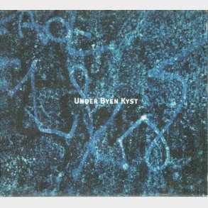 Under Byen - Kyst (1999) (Digi)