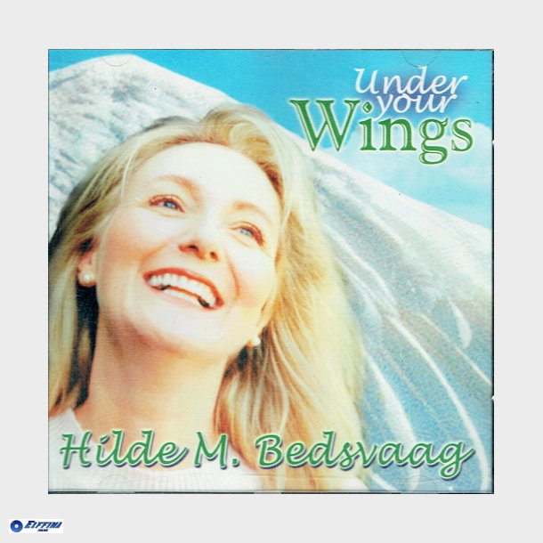 Under Your Wings - Hilde M. Bedsvaag