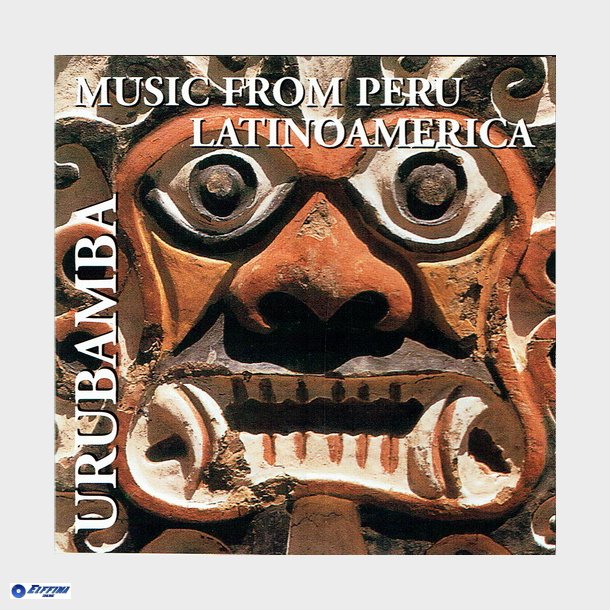 Urubamba Music From Peru Latinoamerica