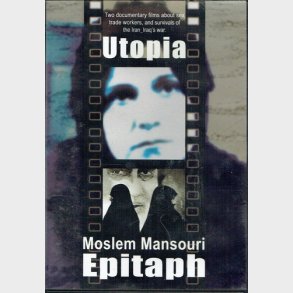 Utopia Moslem Mansouri Epitaph (2004)