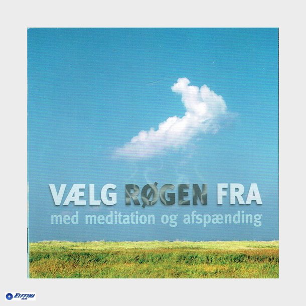 Vlg Rgen Fra med Meditation og Afspnding (2006)