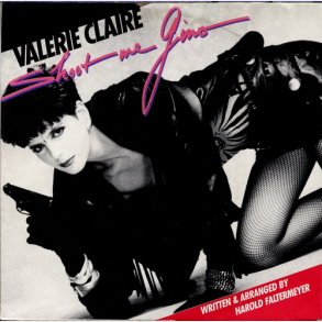 Valerie Claire - Shoot Me Gino (1985)