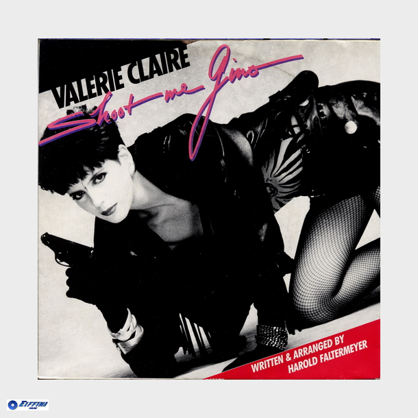 Valerie Claire - Shoot Me Gino (1985)
