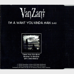 Van Zant - I'm A Want You Kinda Man (1998)