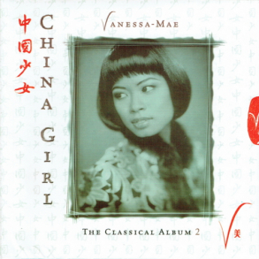 Vanessa-Mae - China Girl The Classical Album 2 (1998)