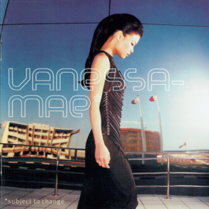 Vanessa-Mae - Subject To Change (2001)