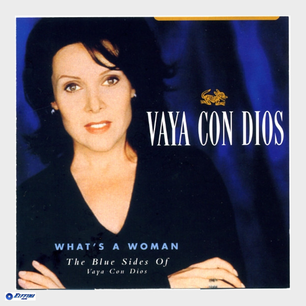 Vaya Con Dios - What's A Woman The Blue Sides Of Vaya Con Dios (1998)