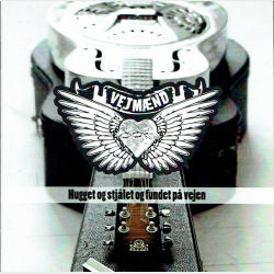Vejm�nd - Hugget &amp; Stj�let Og Fundet P� Vejen (2011) (Promo)