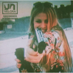 Velcra - Consequences Of Disobedience (2002)