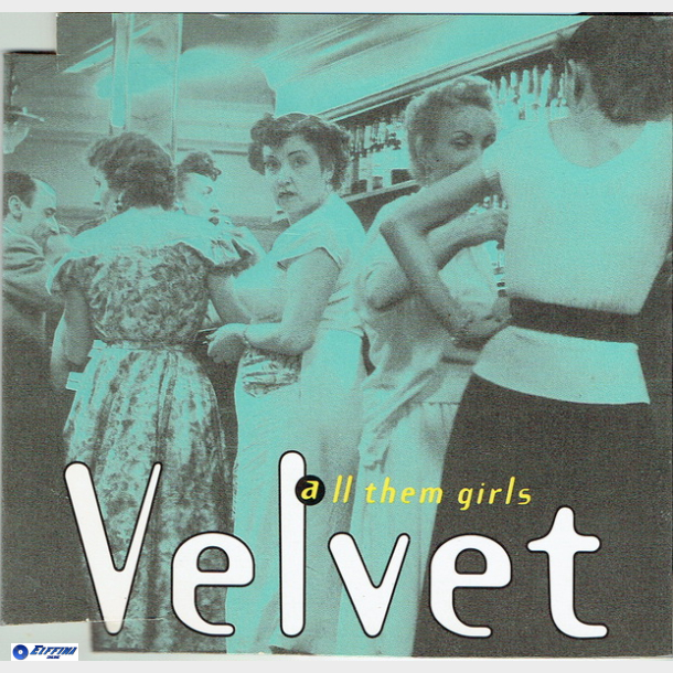 Velvet - All Them Girls (1995)