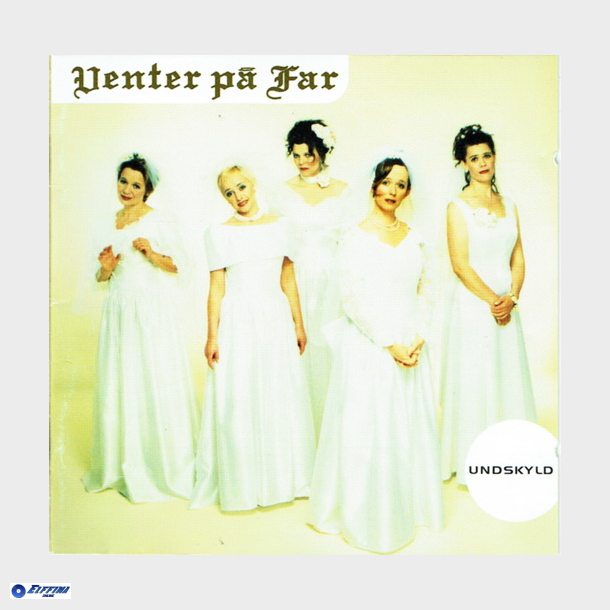 Venter P Far - Undskyld (1998)