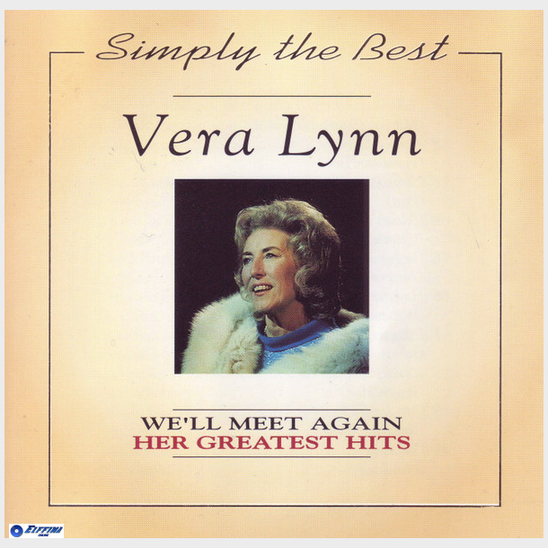 Vera Lynn - We'll Meet Again Her Greatest Hits (1994)