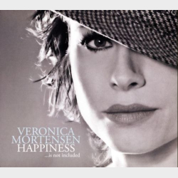 Veronica Mortensen - Happiness... Is Not Included (2007) (Digi) - NY