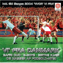 Vi' Fra Danmark (2004)