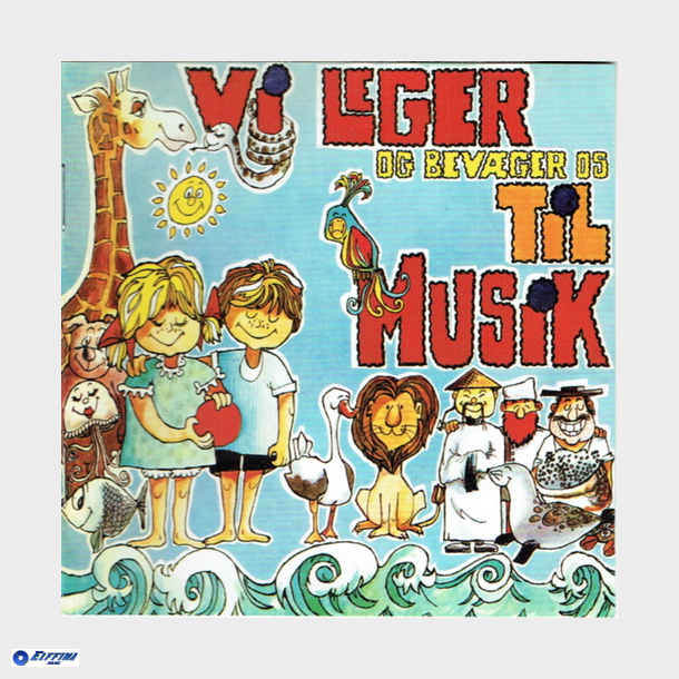 Vi Leger Og Bev�ger Os Til Musik (2009)