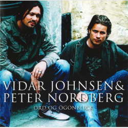 Vidar Johnsen &amp; Peter Nordberg - Ord Og gonblick (2007)
