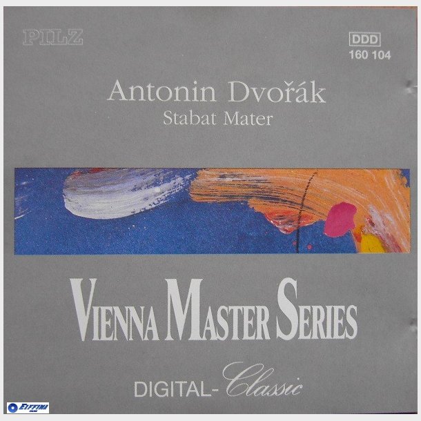 Vienna Master Series - Anton&iacute;n Dvorak - Stabat Mater (160 104 P1) (1991)