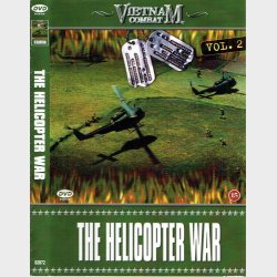 Vietnam Combat Vol 2 - The Helicopter War (2006)