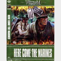 Vietnam Combat Vol 6 - Here Comes The Marines (2006)