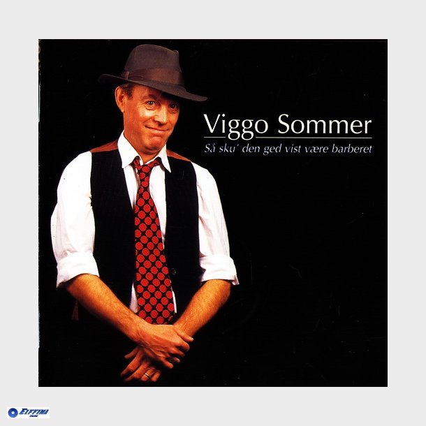 Viggo Sommer - S Sku Den Ged Vist Vre Barberet (2002)