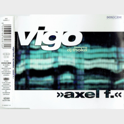 Vigo ft. DJ Thoka - Axel F (1998)