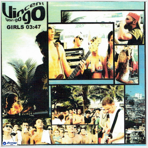 Vincent Van Gogo - Girls (Promo)