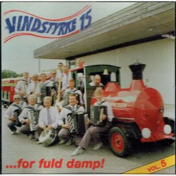 Vindstyrke 15 - For Fuld Damp Vol 5