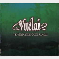 Virelai - Fra B�lger Og Bjerge (2011) (Digi)