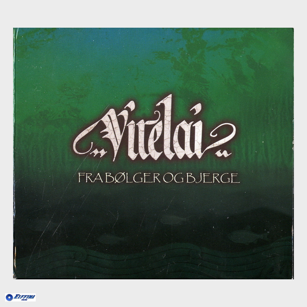 Virelai - Fra B�lger Og Bjerge (2011) (Digi)