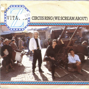 Vitamin Z - Circus Ring (We Scream About) (1985)