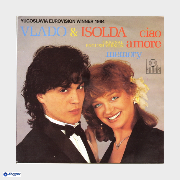 Vlado &amp; Isolda - Ciao Amore (English Version) (1984)