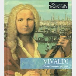 Vol 03 Vivaldi - Venetiansk Pragt (2005)