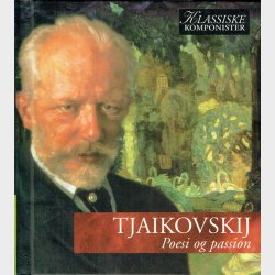 Vol 06 Tjaikovskij - Poesi Og Passion (2005)