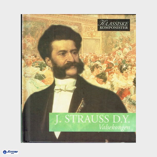 Vol 14 J. Strauss D.Y. - Valsekongen (2005)