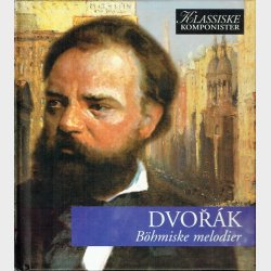 Vol 19 Dvor&aacute;k - B&ouml;hmiske Melodier (2005)