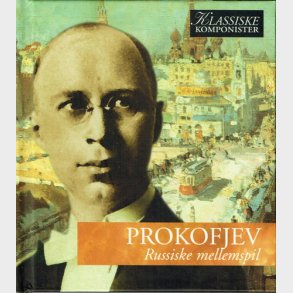 Vol 22 Prokofjev - Russiske Mellemspil (2005)