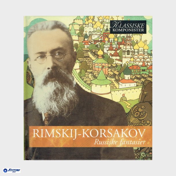 Vol 24 Rimskij-Korsakov - Russiske Fantasier (2005)