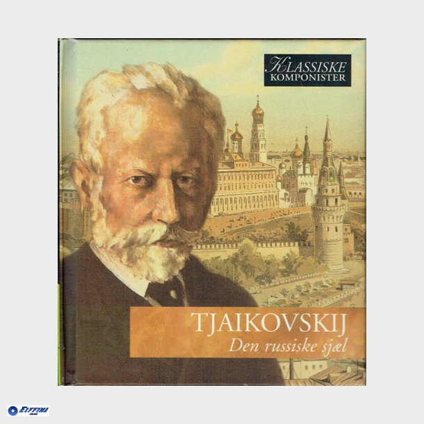 Vol 25 Tjaikovskij - Den Russiske Sjl (2005)