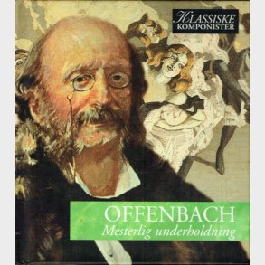 Vol 50 Offenbach - Mesterlig Underholdning (2005) - NY
