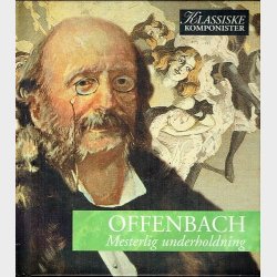 Vol 50 Offenbach - Mesterlig Underholdning (2005)