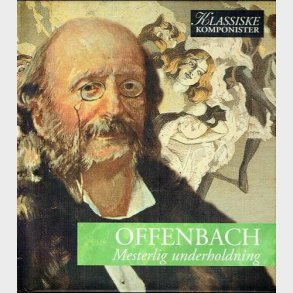 Vol 50 Offenbach - Mesterlig Underholdning (2005)
