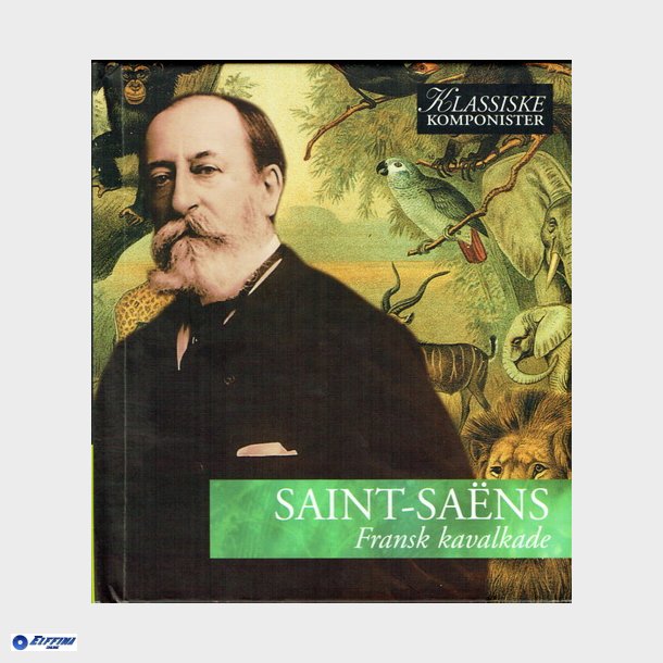 Vol 61 Saint-Saens - Fransk Kavalkade (2005)