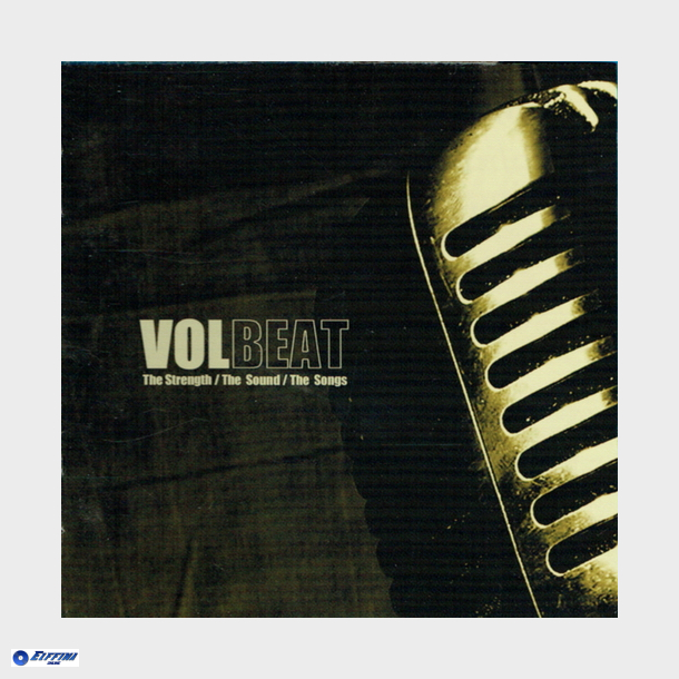 Volbeat - The Strength, The Sound, The Songs (2005)